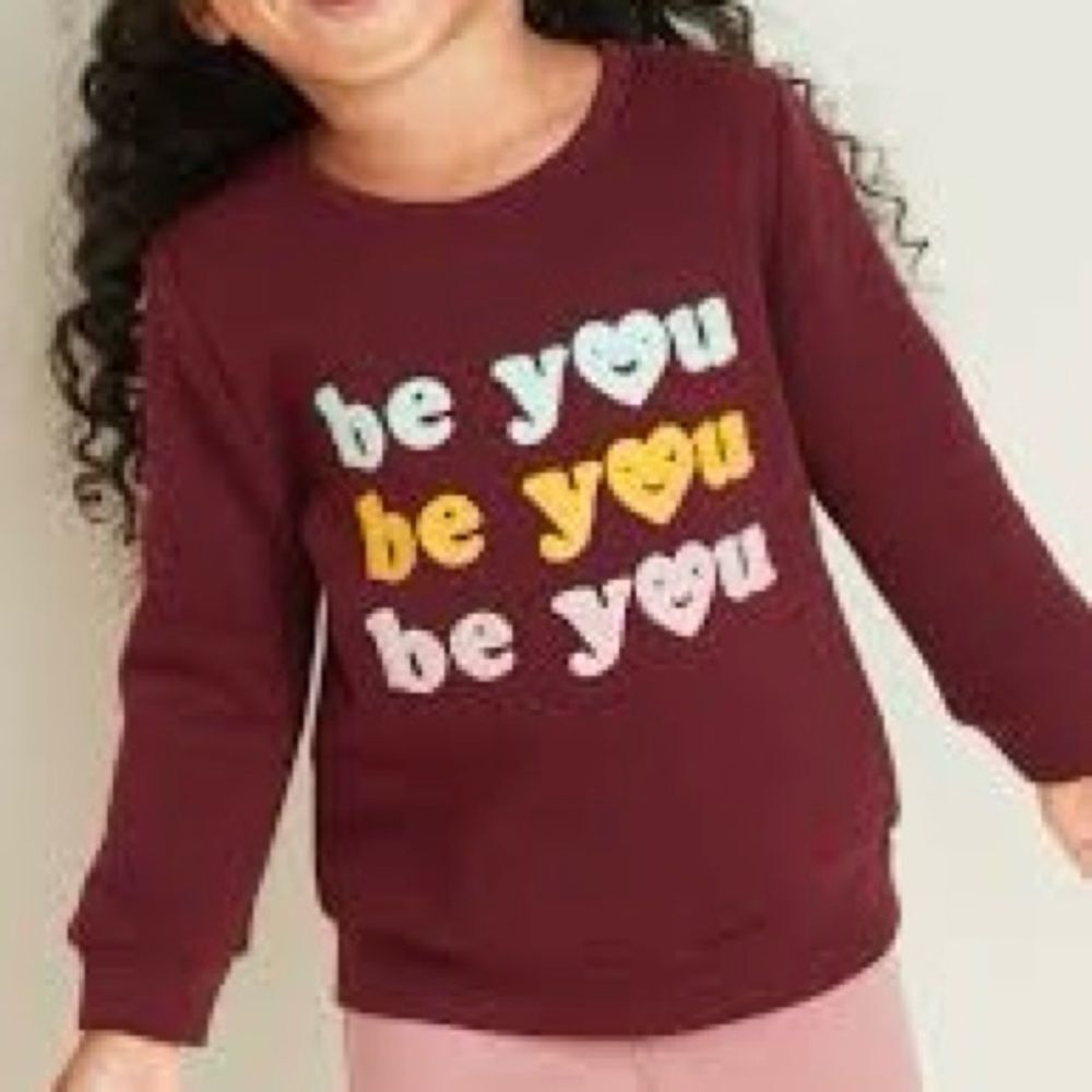 Old Navy Girls Toddler Be You Graphic Pullover Crewneck Sweatshirt. 18-24 Months